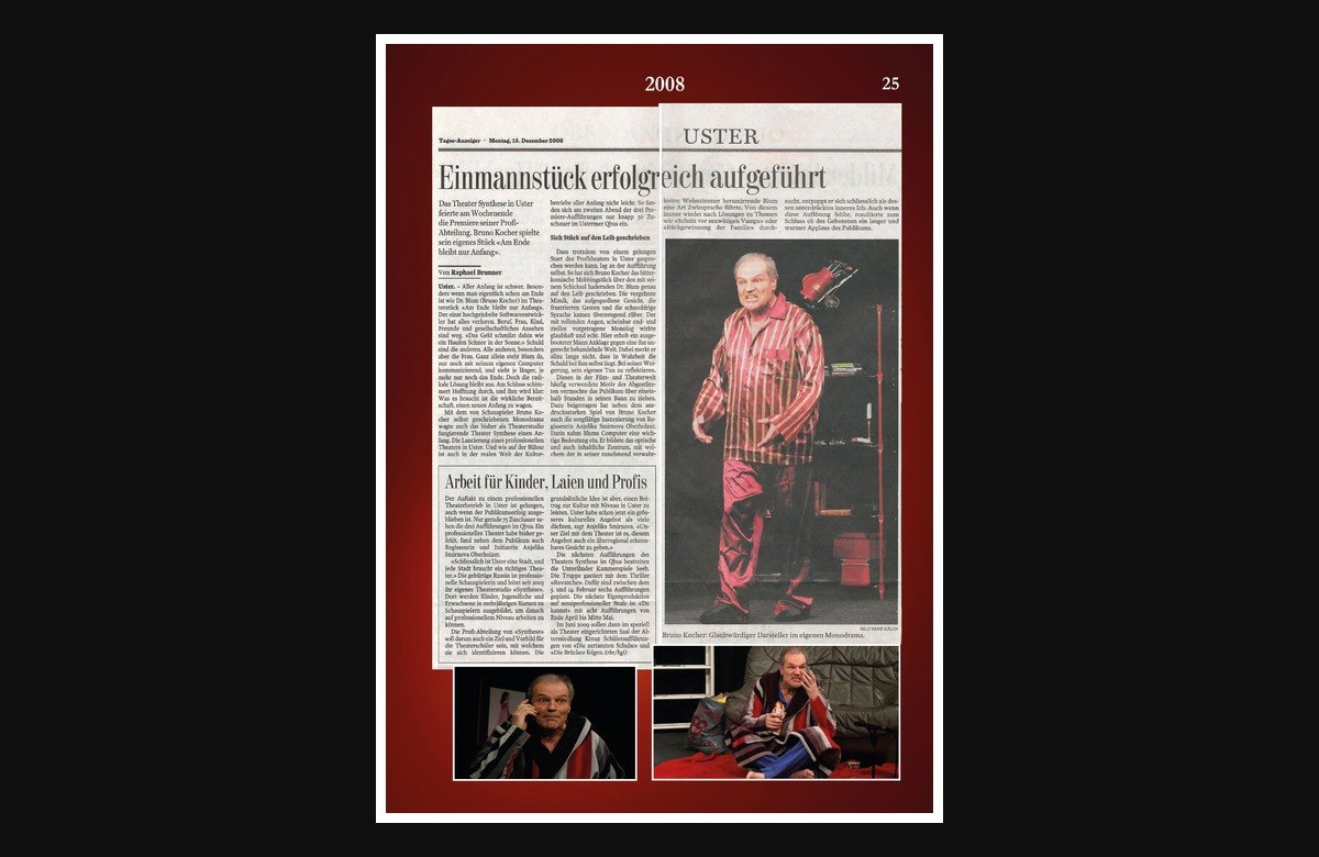 Presse: Einmannstück erfolgreich aufgeführt. 2008